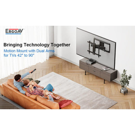 ErgoAV: Bringing Technology Together. Motion Mount with Dual Arms for Tvs 42" to 90"